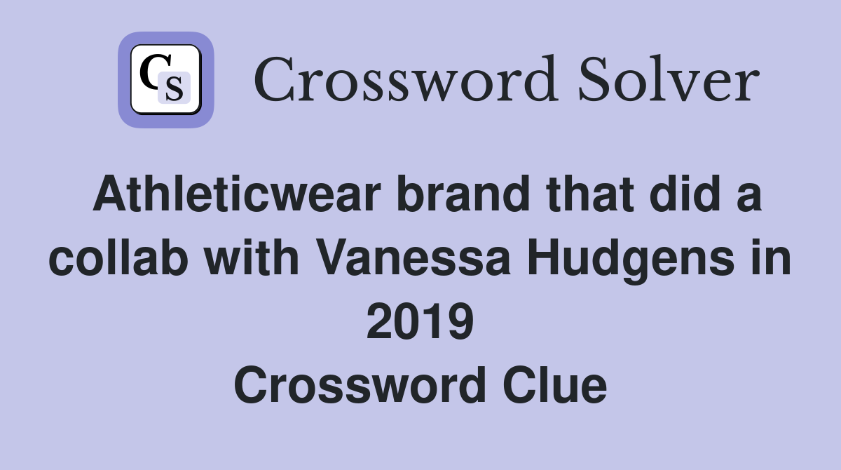 Athleticwear brand that did a collab with Vanessa Hudgens in 2019